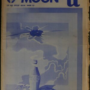 International Times, "Moon", N°60, 18 - 31 Juil. 1969, UK, 46,5 x 30 cm